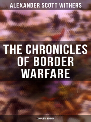 cover image of The Chronicles of Border Warfare (Complete Edition)